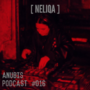2025-04-21 - NELIQA - Anubis Podcast 016.png