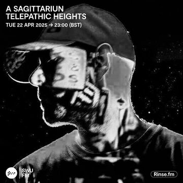 2025-04-22 - A Sagittariun - Telepathic Heights, SWU.FM.jpg