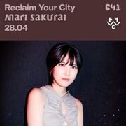 2025-04-30 - Mari Sakurai - Reclaim Your City 641