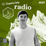 2025-05-06 - John Summit - Experts Only Radio 029