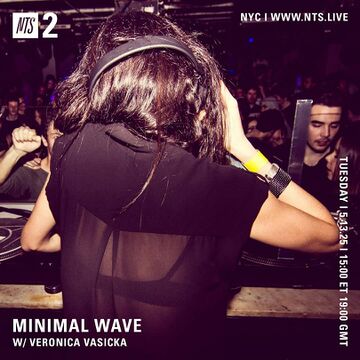 2025-05-13 - Veronica Vasicka - Minimal Wave, NTS Radio.jpg