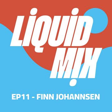 2025-05-18 - Finn Johannsen - Liquid Mix 11.jpg