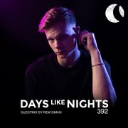 2025-05-19 - Rem Siman - DAYS like NIGHTS Radio 392