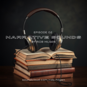 2025-05-21 - Rob Hilgen - Narrative Sounds 002