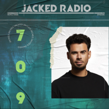 2025-05-22 - Afrojack - JACKED Radio 709.png
