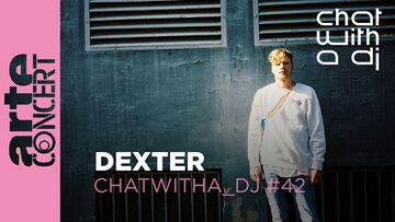 2025-06-03 - Dexter @ Chat With A DJ 42 (ARTE concert).jpg