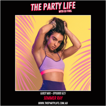 2025-06-13 - DJ Fuel, Sommer Ray - The Party Life 623-2.png