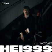2025-06-25 - dxrvo - HEISSS Hotcast 031