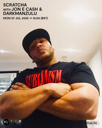 2025-07-07 - Scratcha, Jon E Cash, DarkmanZulu - Rinse FM -2.jpg