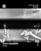 2025-07-15 - Katie Shannon - So Low, NTS Radio