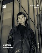 2025-07-18 - Martha, Small Crab - NTS Radio