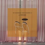 2025-07-21 - Vovian - The Notorious Chair