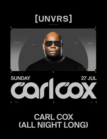 2025-07-27 - Carl Cox @ UNVRS, Ibiza.jpg