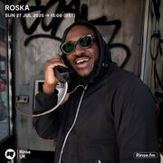 2025-07-27 - Roska - Rinse FM