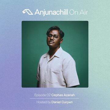 2025-07-29 - Above & Beyond, Cephas Azariah - Anjunachill On Air 02.jpg