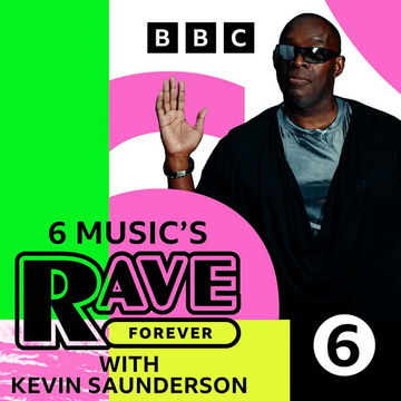 2025-08-08 - Kevin Saunderson - BBC 6 Music's Rave Forever - 90s.webp