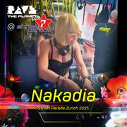 2025-08-09 - Nakadia - Street Parade - Live Love, Love Life