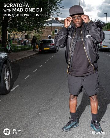 2025-08-18 - Scratcha, Mad One DJ - Rinse FM.jpg