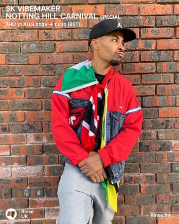 2025-08-21 - SK Vibemaker - Rinse FM (Notting Hill Carnival Special).jpg