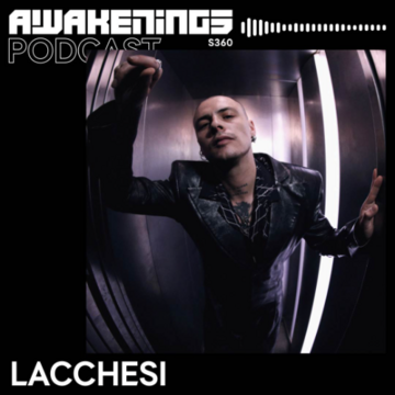 2025-08-22 - Lacchesi - Awakenings Podcast 360.png