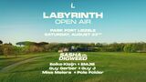 2025-08-23 - Labyrinth Open Air.jpg