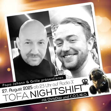 2025-08-27 - ChrisDizz & C.O.S.M.O. - ToFa Nightshift, radio x.png