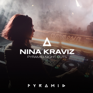 2025-08-27 - Nina Kraviz - PYRAMID Night Cuts.png
