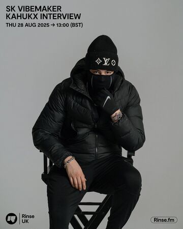 2025-08-28 - SK Vibemaker, KAHUKX - Rinse FM -2.jpg