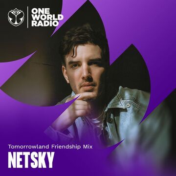2025-09-04 - Netsky - Tomorrowland Friendship Mix.jpg