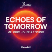 2025-09-06 - Bastixs - Echoes Of Tomorrow 02