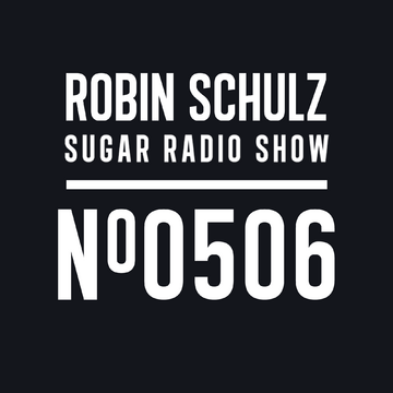 2025-09-11 - Robin Schulz - Sugar Radio 506.png