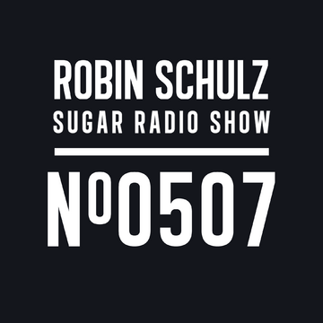 2025-09-18 - Robin Schulz - Sugar Radio 507.png