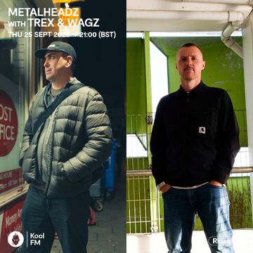 2025-09-25 - Trex & Wagz - Metalheadz, Kool FM.jpg