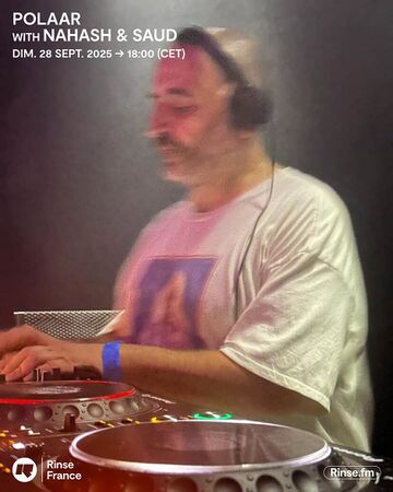 2025-09-28 - Nahash, SAUD - POLAAR, Rinse FM France.jpg