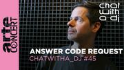 2025-10-06 - Answer Code Request @ Chat With A DJ 45 (ARTE concert).jpg