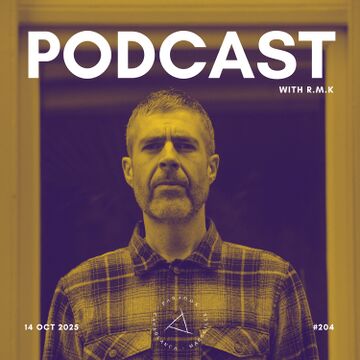 2025-10-14 - R.M.K - Paradox Podcast 204.jpg
