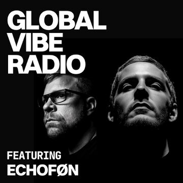 2025-10-15 - Echoføn - Global Vibe Radio 445.jpg