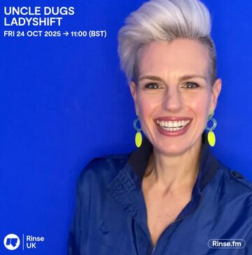 2025-10-24 - Uncle Dugs, Ladyshift - Rinse FM -2.jpg