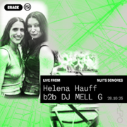 2025-05-30 - Helena Hauff b2b DJ Mell G @ Nuits Sonores, L …
