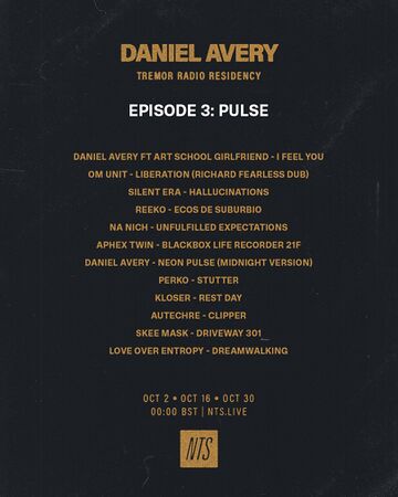 2025-10-30 - Daniel Avery - Tremor, NTS Radio (Pulse) -2.jpg