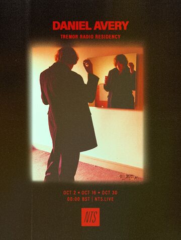 2025-10 - Daniel Avery - Tremor, NTS Radio.jpg
