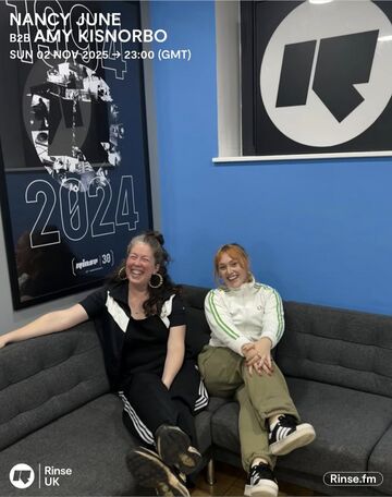2025-11-02 - Nancy June b2b Amy Kisnorbo - Rinse FM.jpg