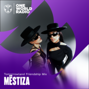 2025-11-06 - MËSTIZA - Tomorrowland Friendship Mix