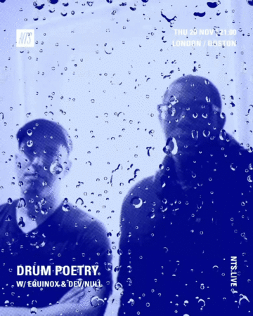 2025-11-20 - Equinox, DevNull - Drum Poetry, NTS Radio.gif