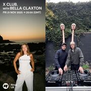 2025-11-22 - X CLUB., Bella Claxton - Rinse FM.jpg