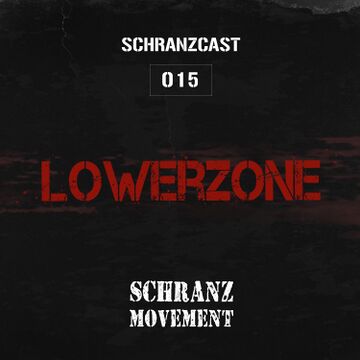 2025-11-23 - Lowerzone - Schranzcast 015.jpg