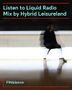 2025-11-24 - Hybrid Leisureland - Liquid Radio.jpg
