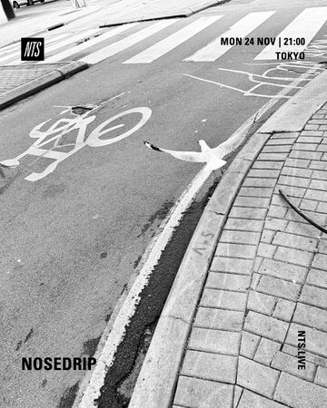 2025-11-24 - Nosedrip - NTS Radio.jpg