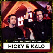 2025-10-25 - Hicky & Kalo @ Loveland 30YRS, Mediahaven, Am …