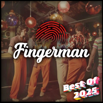 2025-12-11 - Fingerman - Best Of 2025.png